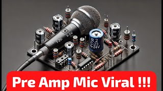 PRE AMP MIC 1 Tr dan Modifnya [upl. by Nilam]