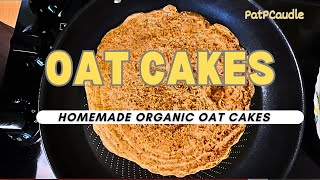 How Easy To Make Oat cakes oatcakes organic [upl. by Blader]