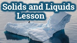 Solids and Liquids Lesson  States of Matter for Kids [upl. by Mehalick]