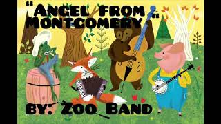 “Angel From Montgomery” by Zoo Band [upl. by Enomas37]