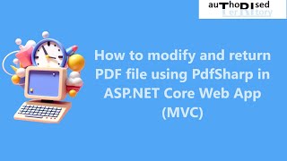 How to modify and return PDF file using PdfSharp in ASPNET Core Web App MVC [upl. by Druce]