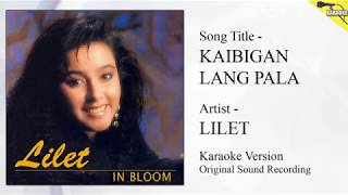 Lilet  Kaibigan Lang Pala Karaoke  Original Sound Recording [upl. by Sherborne489]