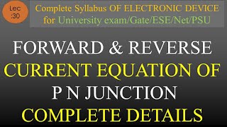 Lec30 Diode Current EquationForward Current amp Reverse Current  EDC  R K Classes  Hindi [upl. by Eenaej]