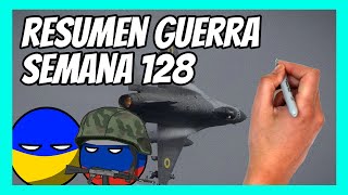 ✅ RESUMEN de la SEMANA 128 de la guerra entre UCRANIA y RUSIA en 5 minutos  UCRANIA INVADE RUSIA [upl. by Ysied938]