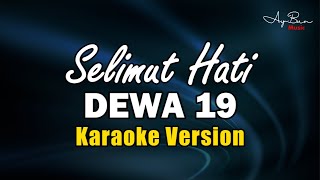 Dewa 19  Selimut Hati KARAOKE VERSION [upl. by Kcirnek]