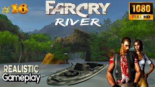 Far Cry   Mission 16   River  Realistic Difficulty  Full Gameplay [upl. by Noemad]