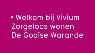 Vivium Zorgeloos wonen  De Gooise Warande [upl. by Nosnej]