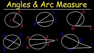 Circles Angle Measures Arcs Central amp Inscribed Angles Tangents Secants amp Chords  Geometry [upl. by Yadseut]