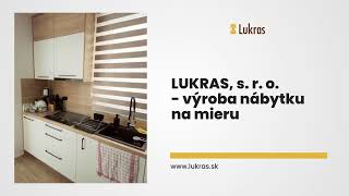 LUKRAS s r o  nábytok na mieru kuchynské linky vstavaný nábytok Banská Bystrica lukrassk [upl. by Anitsuj275]