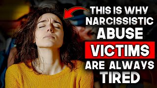 Why Narcissistic Abuse Triggers Chronic Fatigue and Burnout The Shocking Truth No One Talks About [upl. by Nnad]