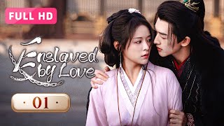 【FULL HD】Enslaved by Love 01  A Test of Betrayal and Love  玉奴娇 [upl. by Akcebar]