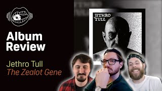 Jethro Tull Zealot Gene Album Review [upl. by Morris]