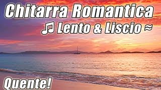 Relax romantico spagnolo chitarra lento amore latino musica strumentale Playlist di canzoni Quente [upl. by Naujed]