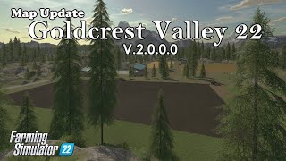 Map Update  Goldcrest Valley 22  V2000  Farming Simulator 22 [upl. by Kozloski]