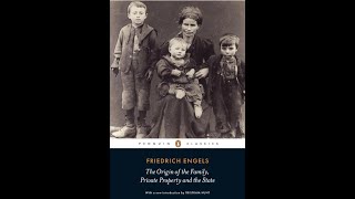 quotThe Origin of the Family Private Property and the Statequot By Friedrich Engels [upl. by Lipinski]