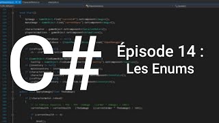 Apprendre le C  Épisode 14  Les Enums Unity [upl. by Affra]