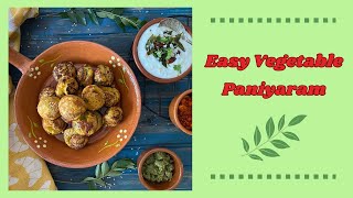 Easy Vegetable Paniyaram [upl. by Ycal]