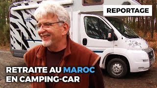 Passer sa retraite au Maroc en campingcar [upl. by Suilenroc]