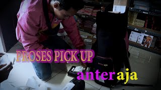 Seperti ini Proses Pickup Kurir anteraja Mudah dan cepat [upl. by Eiger]