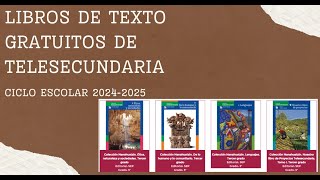 Libros de telesecundaria ciclo escolar 2024 2025 [upl. by Ydnec]