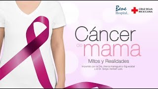 Conferencia Cáncer de Mama Mitos y Realidades  Bene Hospital Tampico [upl. by Pudens189]