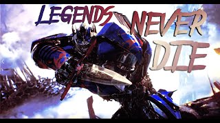 Optimus Prime  Legends Never Die [upl. by Fredek243]