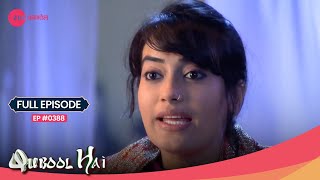 Sanam को क्या अहसास हो रहा है Aahil से  Qubool Hai  Full Ep 388  Popular Hindi Show  Zee Anmol [upl. by Ayerdna]