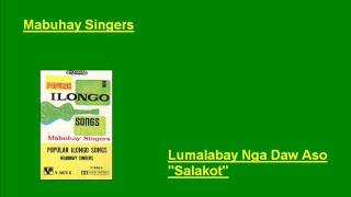 Mabuhay Singers Lumalabay Nga Daw Aso HiligaynonIlonggo Visayan [upl. by Eimmij]