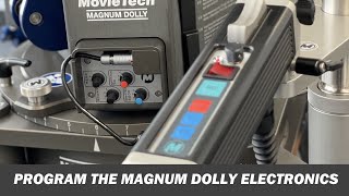 How to program a MovieTech MAGNUM DOLLY electronics [upl. by Karisa871]