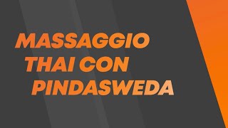 Corso Online di Massaggio Thailandese con Pindasweda  wwwoligenesiit [upl. by Clein]