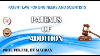 Patents of Addition [upl. by Ainaj318]