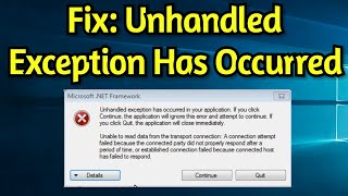 Unhandled Exception Has Occurred in Your Application If You Click Continue The Application [upl. by Naik594]