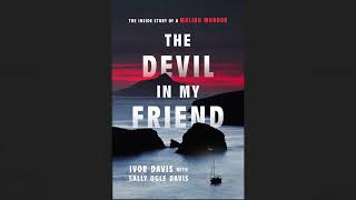 Ivor Davis Up Close and Personal on The Devil in My Friend [upl. by Eliason]