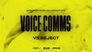 【VALORANT】 NTH vs REJECT  VOICE COMMS 【 VALORANT CHALLENGERS JAPAN 2024 Main Stage】 [upl. by Nesnar]