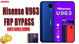 Hisense U963 FRP BYPASS [upl. by Rakabuba]