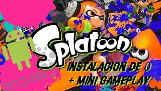 Como Instalar Splatoon Para Android Sepia GO Actualizado 23102016 [upl. by Hselin]