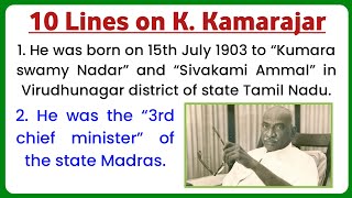 10 lines about Kamarajar in English  10 lines on Kamarajar  Kamarajar speech in English [upl. by Liw834]