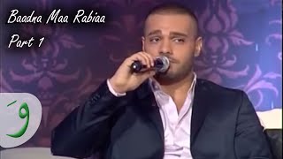 Baadna Maa Rabiaa  Joseph Attieh Part 1  جوزيف عطيه  بعدنا مع رابعة الجزء 1 [upl. by Worthy980]