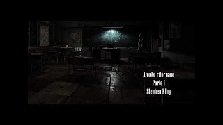 A volte ritornano  Parte I  di Stephen King audiolibro italiano [upl. by Poock]