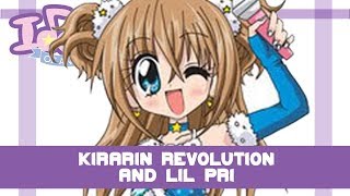 Kirarin Revolution and Lil Pri  Idols of Anime [upl. by Blackington980]