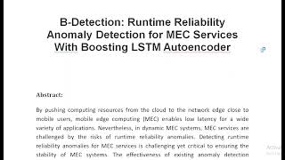 B Detection Runtime Reliability Anomaly Detection for MEC Services With Boosting LSTM Autoencoder [upl. by Eanyl]