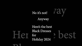 The Best Black Dresses of 2024 Holiday Edition 🖤✨ [upl. by Ydnem]