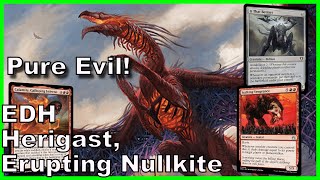 Herigast Erupting Nullkite EDH Deck Tech  Magic the Gathering [upl. by Louanna128]