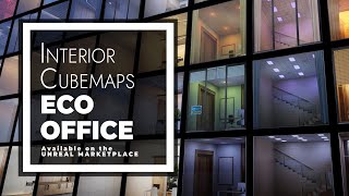 Interior Cubemaps  Eco Offices Unreal Engine [upl. by Getter]