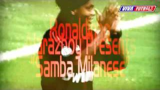 Ronaldinho  Samba Milanese [upl. by Edelson]