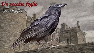 Franz Kafka  Un vecchio foglio  Audiolibro [upl. by Annaeerb]