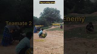 Tag ur pubg gang pubgmobile pubg games comedy shorts [upl. by Esaj]