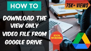 How to Download Google Drive Video Files Without Owner Permission  2022 [upl. by Gayle436]