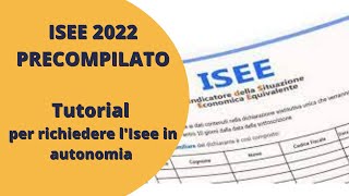 ISEE 2022 PRECOMPILATO TUTORIAL come richiedere lisee in autonomia [upl. by Misa]