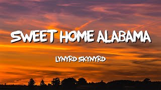 Sweet Home Alabama  Lynyrd Skynyrd Lyrics [upl. by Tnelc92]